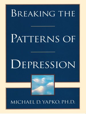 cover image of Breaking the Patterns of Depression